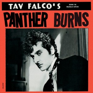 Tav Falco's Panther Burns - Behind The Magnolia Curtain